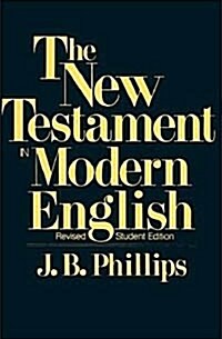 New Testament in Modern English-OE-Student (Paperback)