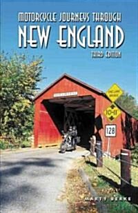 Motorcycle Journeys Through New England (Paperback, 3rd)