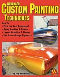 Advanced Custom Painting Techniques (Paperback)