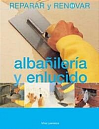 Albanileria Y Enlucido / Masonry and Plastering (Paperback, Translation)