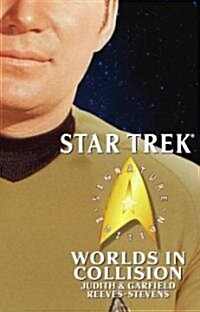 Star Trek: Signature Edition: Worlds in Collision (Paperback)