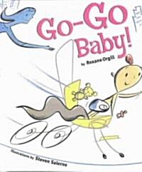 Go-Go Baby! (Hardcover)