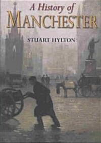 A History of Manchester (Hardcover)