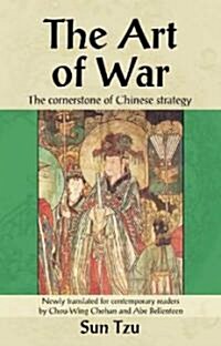 The Art of War: The Cornerstone of Chinese Strategy (Paperback)