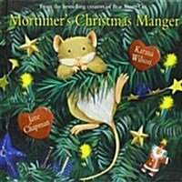 Mortimers Christmas Manger (Hardcover, Reprint)