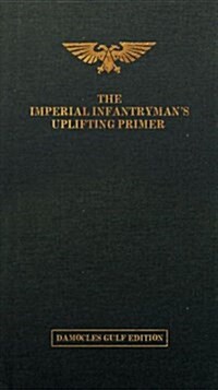 The Imperial Infantrymans Uplifting Primer (Hardcover)