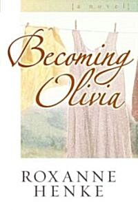 Becoming Olivia (Paperback)