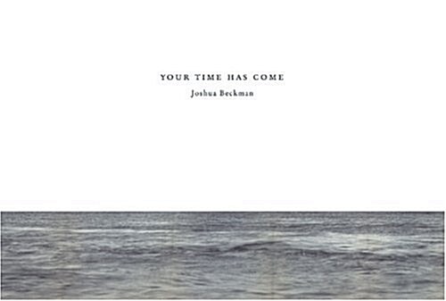 Your Time Has Come (Paperback)