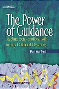 [중고] The Power of Guidance: Teaching Social-Emotional Skills in Early Childhood Classrooms (Paperback)