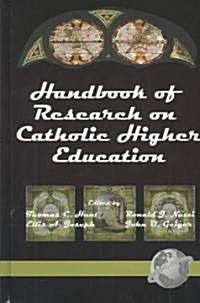 Handbook of Research on Catholic Higher Education (Hc) (Hardcover)