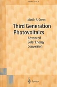 Third Generation Photovoltaics: Advanced Solar Energy Conversion (Hardcover, 2003)