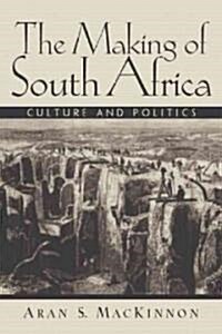 The Making of South Africa (Paperback)