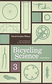 Bicycling Science, Third Edition (Paperback, 3)