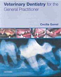 Veterinary Dentistry for the General Practitioner (Hardcover)