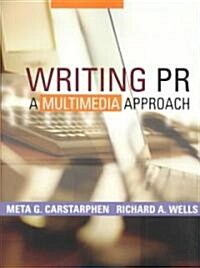 Writing PR: A Multimedia Approach (Paperback)