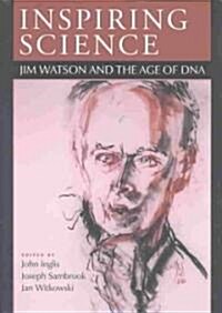 [중고] Inspiring Science: Jim Watson and the Age of DNA (Hardcover)