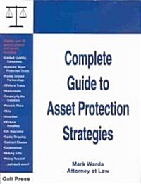 Complete Guide to Asset Protection Strategies (Paperback)