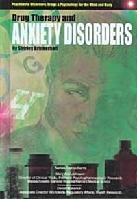 Drug Therapy and Anxiety Disorders (Library)