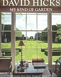 David Hicks : My Kind of Garden (Paperback, New ed)