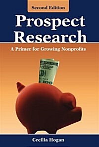 [중고] Prospect Research: A Primer for Growing Nonprofits: A Primer for Growing Nonprofits (Paperback, 2)