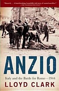 Anzio: Italy and the Battle for Rome - 1944 (Paperback)