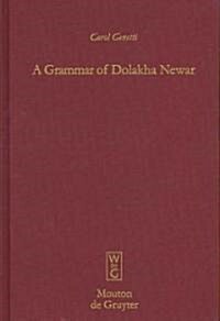 A Grammar of Dolakha Newar (Hardcover)