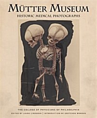 M?ter Museum Historic Medical Photographs (Hardcover)