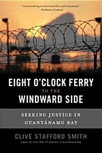 Eight OClock Ferry to the Windward Side (Hardcover)