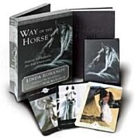 Way of the Horse: Equine Archetypes for Self-Discovery A A Book of Exploration and 40 Cards [With 40 Cards] (Hardcover)