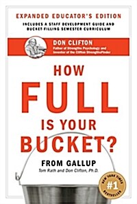 [중고] How Full Is Your Bucket?: Positive Strategies for Work and Life (Hardcover, Educators)