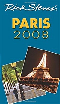 Rick Steves 2008 Paris (Paperback)