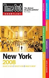 Time Out Shortlist 2008 New York (Paperback, Map)