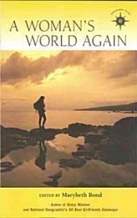 A Womans World Again: True Stories of World Travel (Paperback)