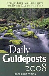 Daily Guideposts 2008 (Paperback, Large Print)