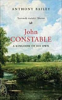 John Constable : A Kingdom of His Own (Paperback)