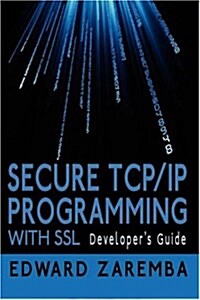 Secure TCP/IP Programming with SSL: Developers Guide (Hardcover)