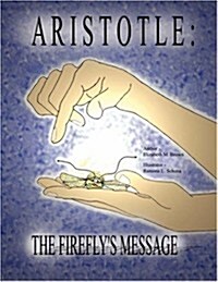 Aristotle: The Fireflys Message (Paperback)