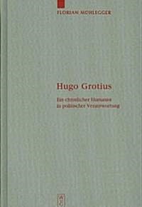 Hugo Grotius (Hardcover)