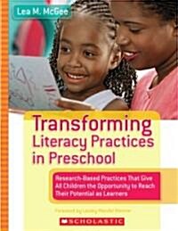 Transforming Literacy Practices in Preschool (Paperback)