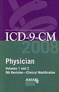 ICD-9-CM: Physician, Volumes 1 and 2: International Classification of Diseases (Paperback, 2008)