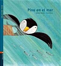 Pino en el mar/ Pino in the Sea (Hardcover, Compact Disc)