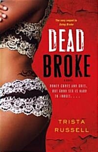 Dead Broke (Paperback)