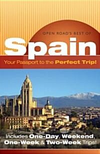 Open Roads Best of Spain: Your Passport to the Perfect Trip! (Paperback)