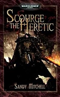 Scourge the Heretic (Paperback)