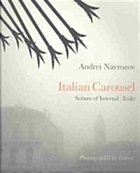 Italian Carousel: Scenes of Internal Exile (Paperback)