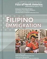 Filipino Immigration (Library Binding)