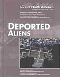 Deported Aliens (Library Binding)
