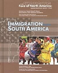 Immigration from South America (Library Binding)