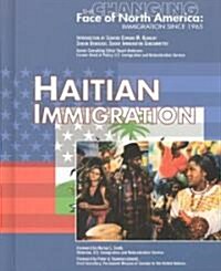 Haitian Immigration (Library Binding)