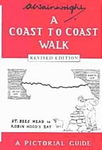 A Coast to Coast Walk : A Pictorial Guide (Hardcover)